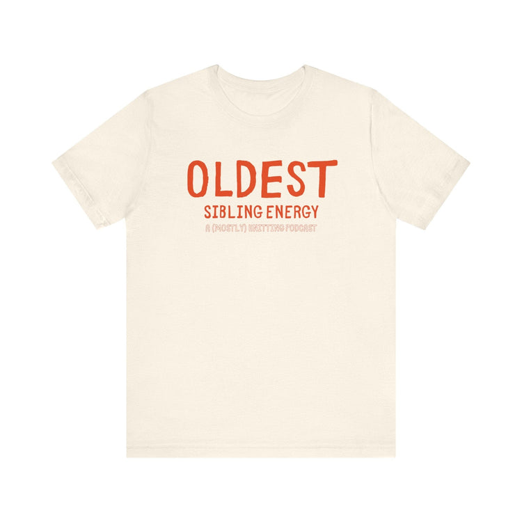OLDEST Sibling Energy Tee T-Shirt Printify Natural S