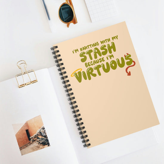 I'm Knitting With My Stash Because I'm Virtuous Spiral Notebook Paper products Printify One Size