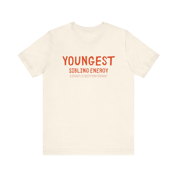 YOUNGEST Sibling Energy Tee T-Shirt Printify Natural S 