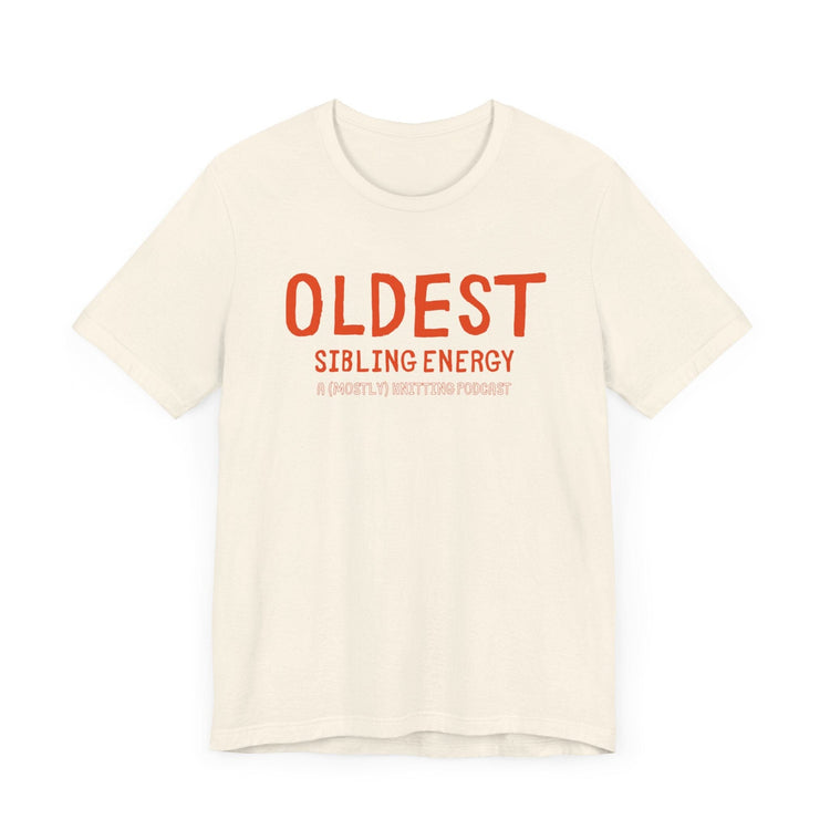 OLDEST Sibling Energy Tee T-Shirt Printify 