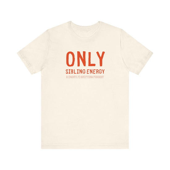 ONLY Sibling Energy Tee T-Shirt Printify Natural S 